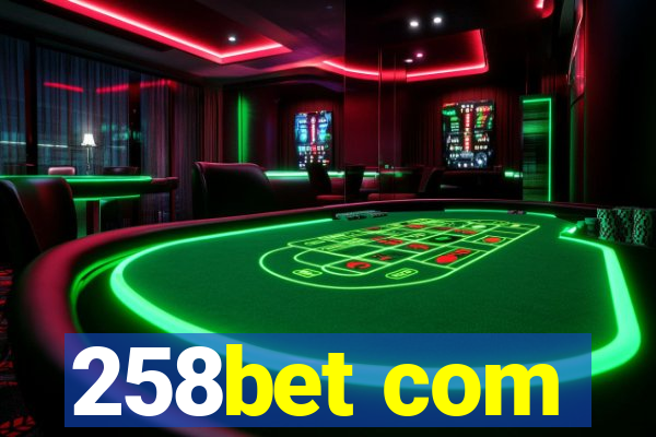 258bet com